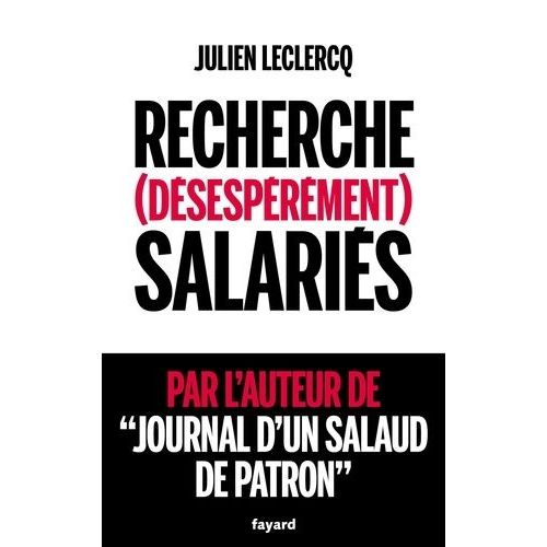 Recherche (Désespérément) Salariés