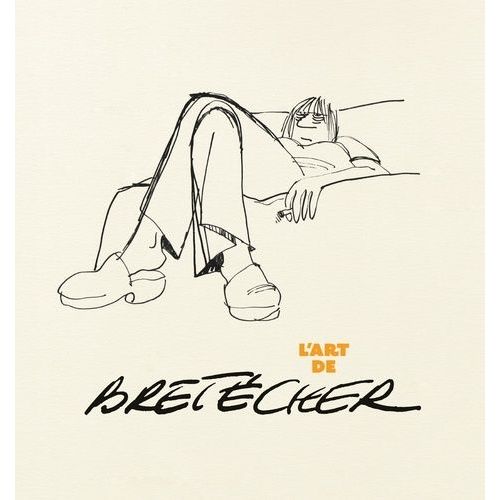 L'art De Bretécher