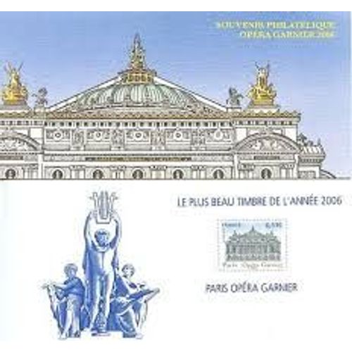 79ème Congrès De La Fédération Française Des Associations Philatéliques : Opéra Garnier Le Plus Beau Timbre De L'année 2006 Bloc Souvenir 24 Année 2007 N° 3926 Yvert Et Tellier Luxe