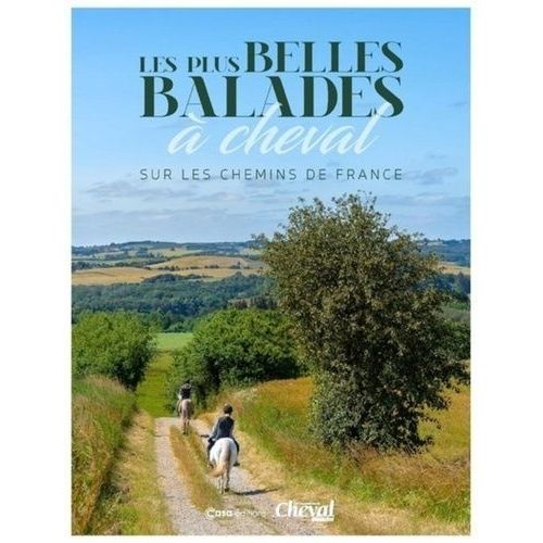 Les Plus Belles Balades À Cheval