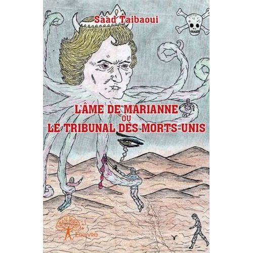 L'âme De Marianne Ou Le Tribunal Des Morts-Unis