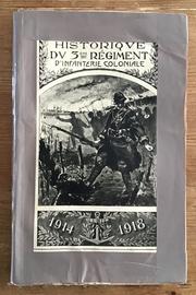 Historique Du 3éme Régiment D'infanterie Coloniale Pendant La Guerre 1914-1919