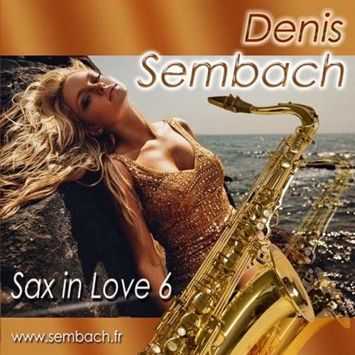 Denis Sembach Sax In Love 6