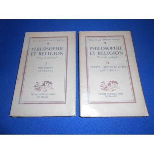Philosophie Et Religion. Essai De Synthèse