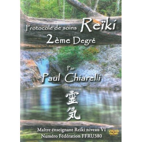 Protocole De Soins Reiki - Deuxième Degré