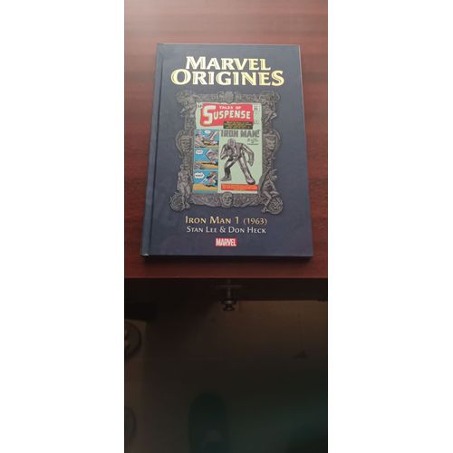 Marvel Origines Iron Man Tome 1 (1963) Stan Lee & Don Heck Hachette Collections N°6 Marvel Contient Tales Of Suspense 39 À 46