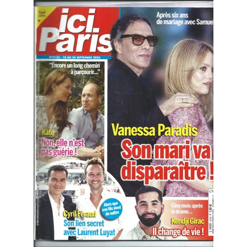 Ici Paris 18/09/2024 Vanessa Paradis, Kendji Girac, Cyril Féraud, Laurent Luyat, Guy Lagache, Cécile Bois, Florent Pagny, Nicole Kidman, Nolwenn Leroy, Benjamin Duhamel, Eros Ramzzoti, Sophia Loren