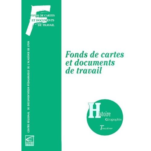 Histoire-Géographie 3ème - Fonds De Cartes Et Documents De Travail