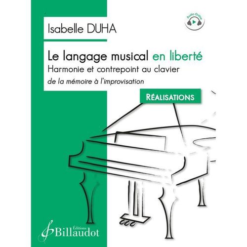 Le Langage Musical En Liberté - Isabelle Duha - Gb10254 9790043102540
