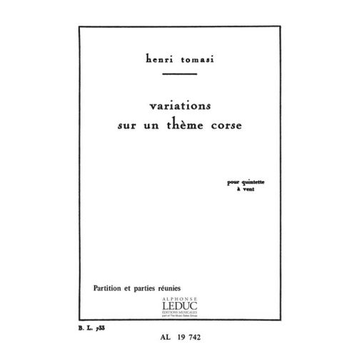 Henri Tomasi : Variations Sur Un Thème Corse - Set Quinette À Vent 9790046197420 Al19742