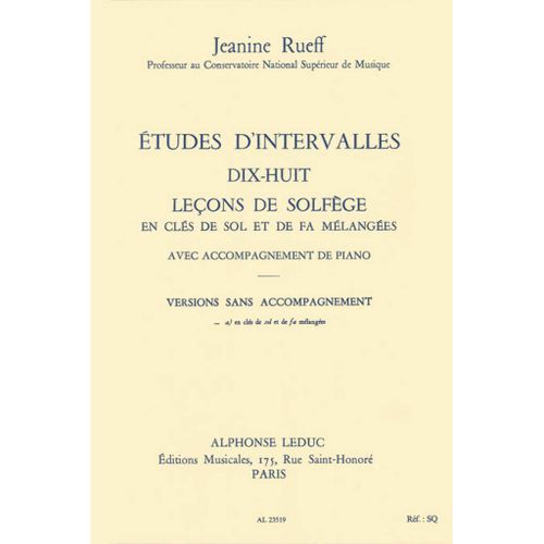 Jeanine Rueff : Études D'intervalles: Dix-Huit Leçons De Solfège En Clé De Sol Et Fa Mélangées Sans Accompagnement De Piano - Recueil 9790046235191 Al23519