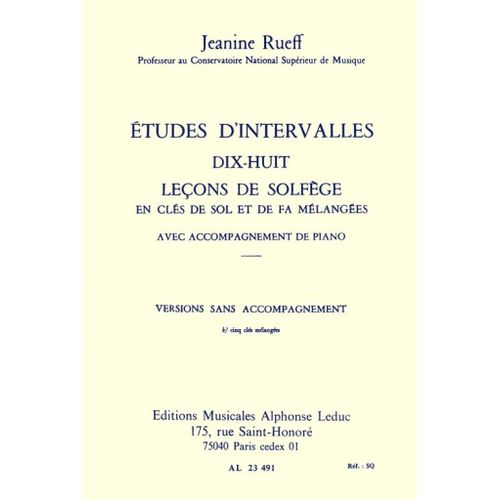 Jeanine Rueff : Études D'intervalles: Dix-Huit Leçons De Solfège B En Clé De Sol Et Fa Mélangées - Version B (5 Clés Sans Accompagnement) - Recueil 9790046234910 Al23491