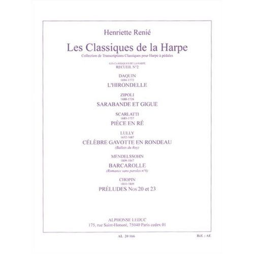 Henriette Renié : Les Classiques De La Harpe No. 2 Collection De Transcriptions Classiques Pour Harpe À Pédales - Recueil Harpe 9790046201660 Al20166