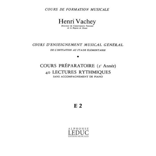 Vachey : Vachey Cours Enseignt Musical General 2eme Prep Rythmiques Cle Sol E2 - Partitions Pour Chorales Chant Al24099