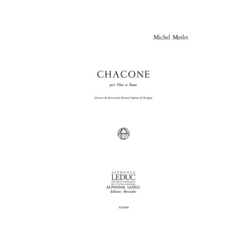 Michel Merlet : Chacone - Recueil Flûte Traversière Et Piano 9790046243943 Al24394 9781785586859