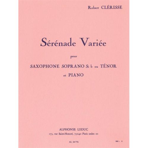 Robert Clerisse : Serenade Variee - Recueil Saxophone Ténor Et Piano 9790046247767 Al24776