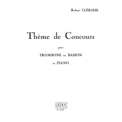 Robert Clerisse : Theme De Concours - Recueil Trombone Or Bassoon And Piano 9790046247804 Al24780