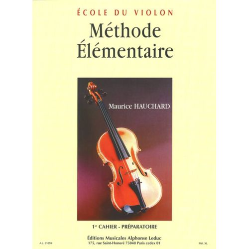 Maurice Hauchard : Méthode Élémentaire Vol. 1 - Préparatoire - Recueil Violon 9790046210594 Al21059