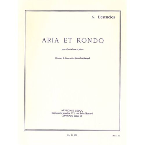 Alfred Desenclos : Aria Et Rondo Contrebasse Et Piano - Recueil Avec Parties Séparées Double Bass And Piano 9790046210709 Al21070