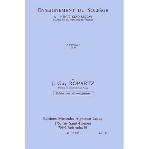 Joseph Guy Ropartz : Ropartz 25 Lecons De Solfege Vol. 1 Cle De Sol - Recueil 9790046169830 Al16983