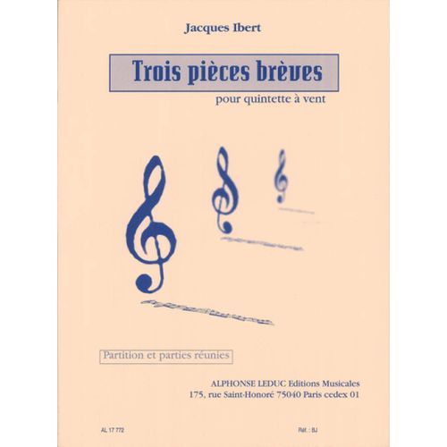 Jacques Ibert : Trois Pièces Brèves Pour Quintette À Vent - Set Quinette À Vent 9790046177729 Al17772