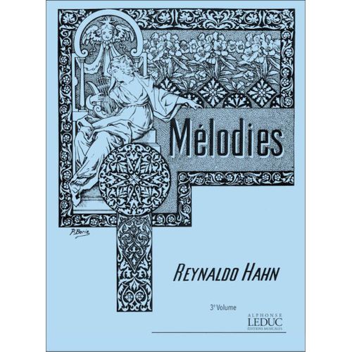 Reynaldo Hahn : Melodies Vol 3 - Recueil Baritone Voice And Piano 9790046306822 Al30682