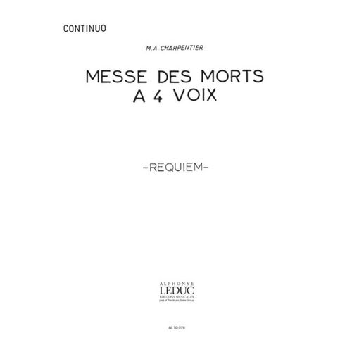 Marc-Antoine Charpentier : Messe Des Morts En Re Mineur - Recueil Organ 9790046300769 Al30076