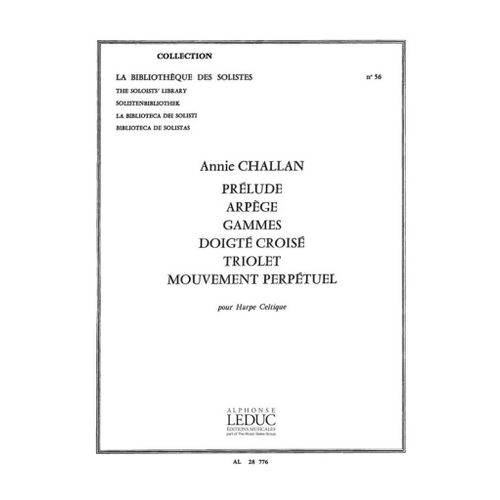 Annie Challan : Prelude-Arpege-Gammes-Doigte Croise-Triolet Mouv.Perpet. - Recueil Harpe 9790046287763 Al28776