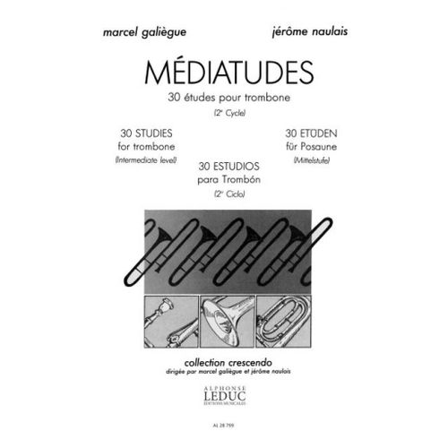 Marcel Galiègue : Médiatudes - 30 Études Pour Trombone (2e Cycle) - Conducteur Trombone 9790046287992 Al28799
