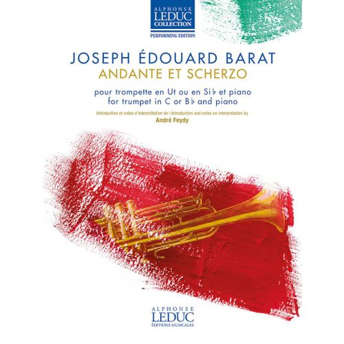Joseph Edouard Barat : Andante Et Scherzo Pour Trompette En Ut Ou En Si Bémol Et Piano - Recueil Avec Parties Séparées Trompette Et Piano 9790046310072 Al31007