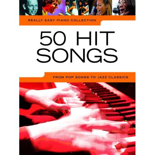 Really Easy Piano: 50 Hit Songs - Recueil Easy Piano Musam1000615 9781849385534