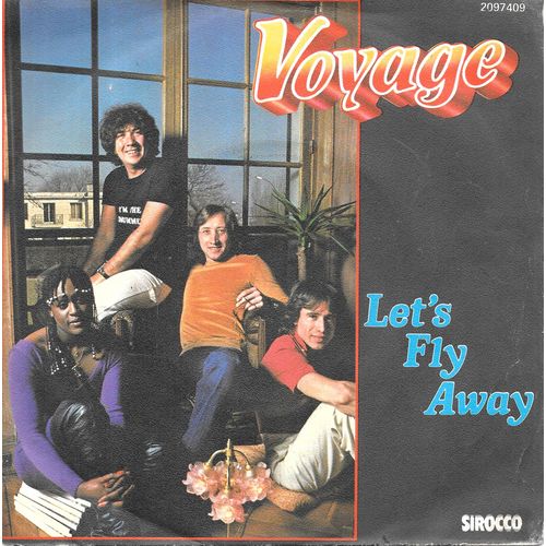 Voyage : Let S Fly Away / Kechak Fantasy / Eastern Trip [Vinyle 45 Tours 7"] 1979