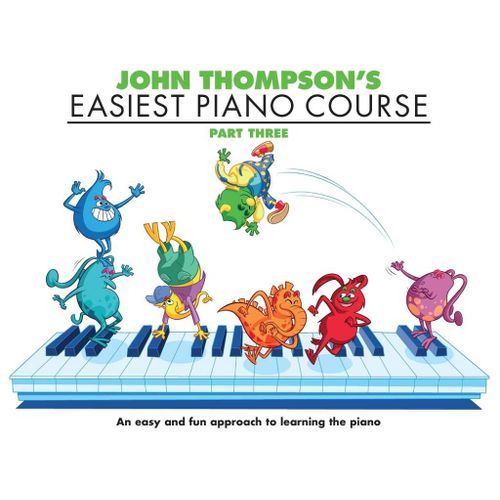 John Thompson's Easiest Piano Course 3 Revised Edition - Recueil Piano Muswmr000231 9780711956926