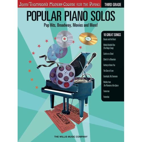John Thompson : Popular Piano Solos - Grade 3 Pop Hits, Broadway, Movies And More! John Thompson's Modern Course For The Piano Series - Recueil Piano Hl00416693 9781423409069