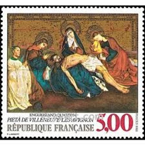 Art : "Pieta De Villeneuve Les Avignon" De Enguerrand Quarton Année 1988 N° 2558 Yvert Et Tellier Luxe