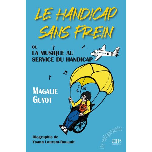 Le Handicap Sans Frein