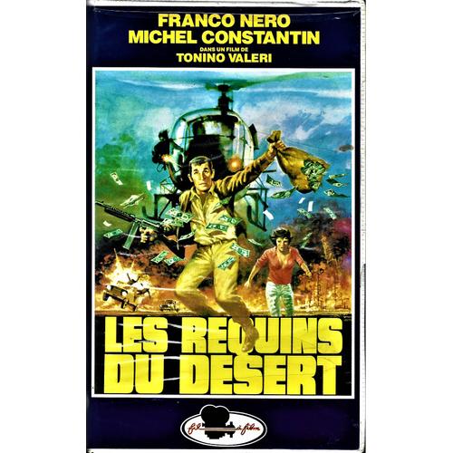 Les Requins Du Desert - De Tonino Valeri - Franco Nero - Michel Constantin - Vhs - Fil A Film -