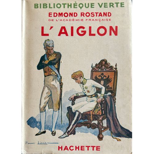 L'aiglon D'edmond Rostand - Bibliothèque Verte Édition De 1939
