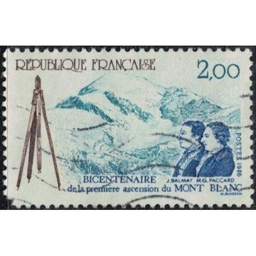 France 1986 Oblitéré Used Première Ascension Du Mont Blanc Balmat Et Paccard Y&t Fr 2422 Su