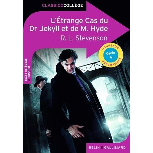 L'etrange Cas Du Dr Jekyll Et De M. Hyde - Cycle 4