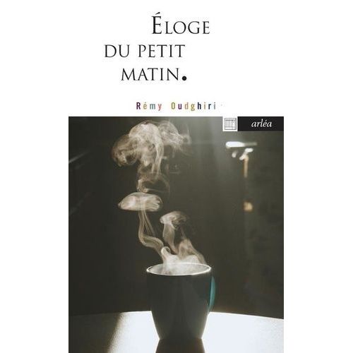 Eloge Du Premier Matin