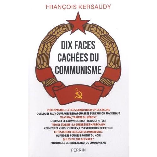 Dix Faces Cachées Du Communisme