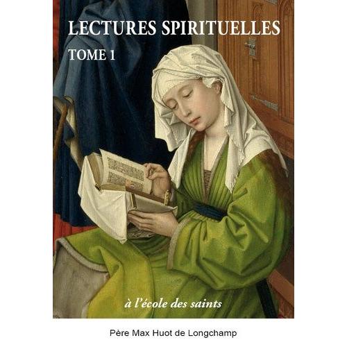 Lectures Spirituelles - Tome 1