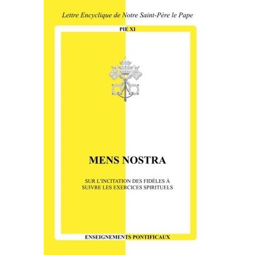 Mens Nostra - Sur L'incitation Des Fidèles À Suivre Les Exercices Spirituels