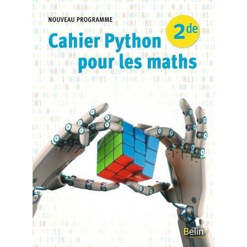 Cahier Python Pour Les Maths 2de