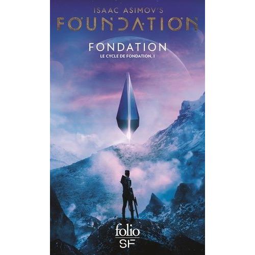 Le Cycle De Fondation Tome 1 - Fondation