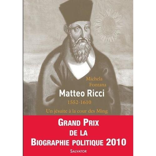 Matteo Ricci - Un Jésuite À La Cour Des Ming