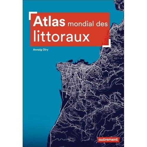 Atlas Mondial Des Littoraux