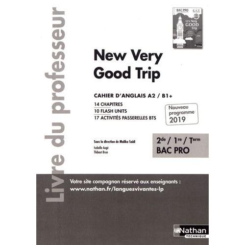 Cahier D'anglais 2de/1re/Tle Bac Pro A2/B1+ New Very Good Trip - Livre Du Professeur