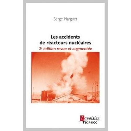 Les Accidents De Réacteurs Nucléaires